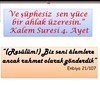 Kalem Suresi 4 Ayet Okunuşu ve Anlamı